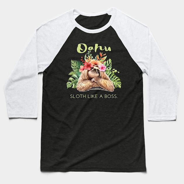Oahu Sloth Like a Boss Vacation Souvenir Gift Baseball T-Shirt by grendelfly73